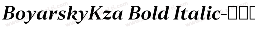 BoyarskyKza Bold Italic字体转换
